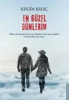 Cover: 9786255942081 | En Güzel Dünlerim | Ezgin Kilic | Taschenbuch | Türkisch | 2025