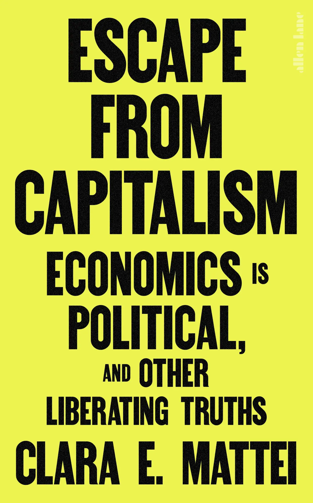 Cover: 9780241742181 | Escape From Capitalism | Clara E. Mattei | Buch | 212 S. | Englisch
