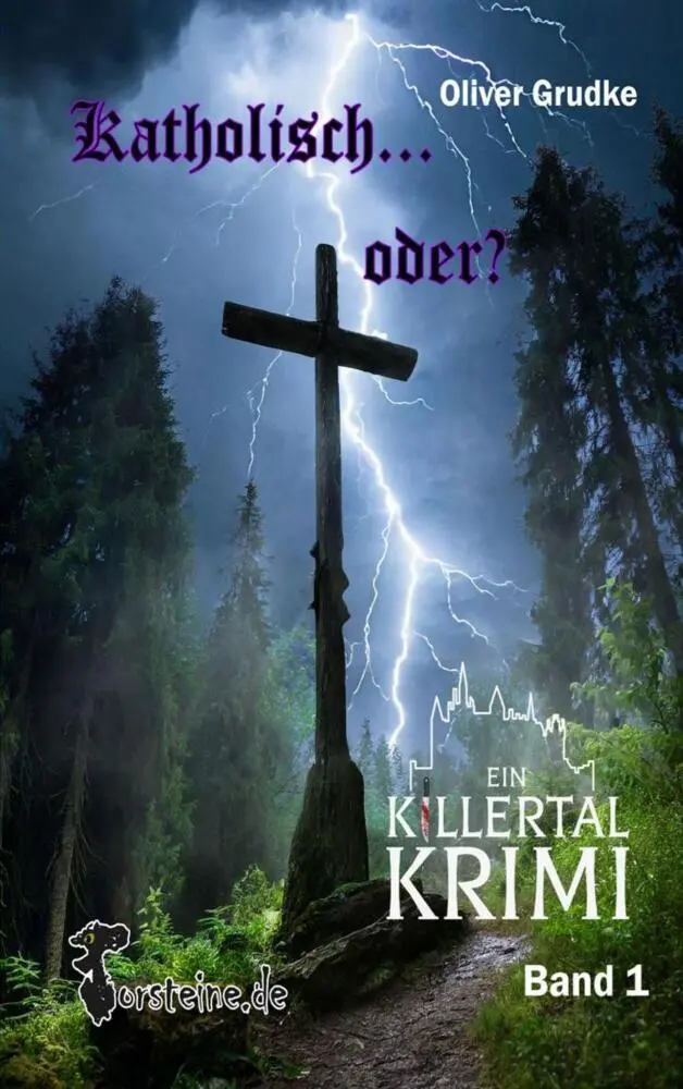 Cover: 9783689952181 | Katholisch...oder? | Ein Killer Tal Krimi Band 1 | Grudke (u. a.)