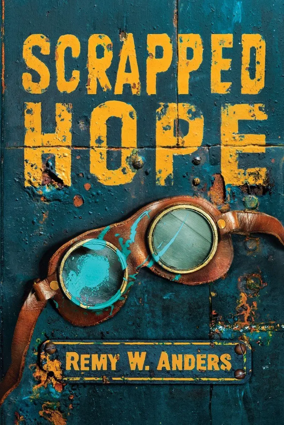 Cover: 9798996102181 | Scrapped Hope | Remy W. Anders | Taschenbuch | Englisch | 2026