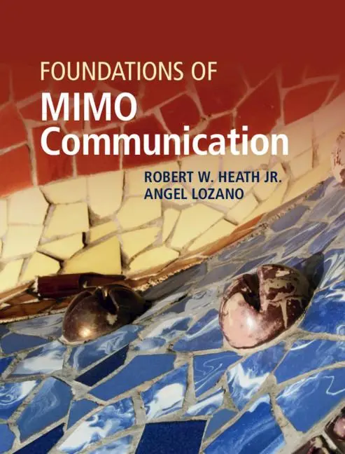 Cover: 9780521762281 | Foundations of MIMO Communication | Robert W. Heath Jr. (u. a.) | Buch