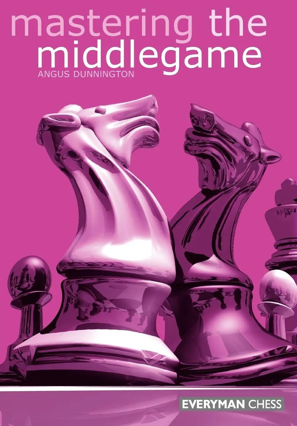 Cover: 9781857442281 | Mastering the Middlegame | Andrew Dunnington | Taschenbuch | Englisch