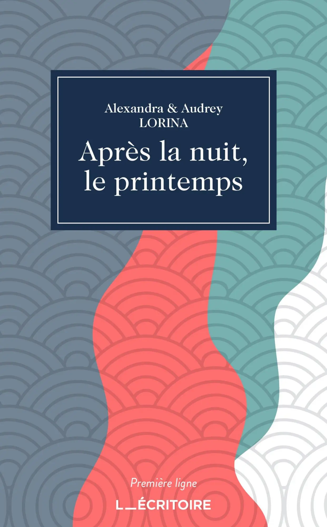 Cover: 9782383652281 | APRÈS LA NUIT LE PRINTEMPS | Alexandra &amp; Audrey Lorina | Taschenbuch