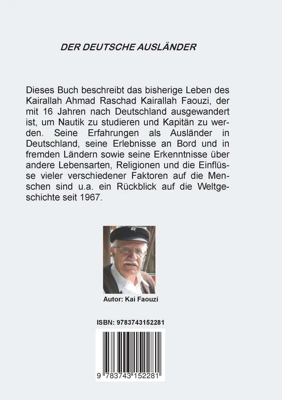Rückseite: 9783743152281 | Der deutsche Ausländer | Kai Faouzi | Taschenbuch | 224 S. | Deutsch