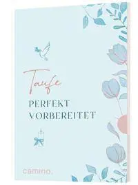 Cover: 9783961572281 | Taufe perfekt vorbereitet | Taschenbuch | 80 S. | Deutsch | 2026
