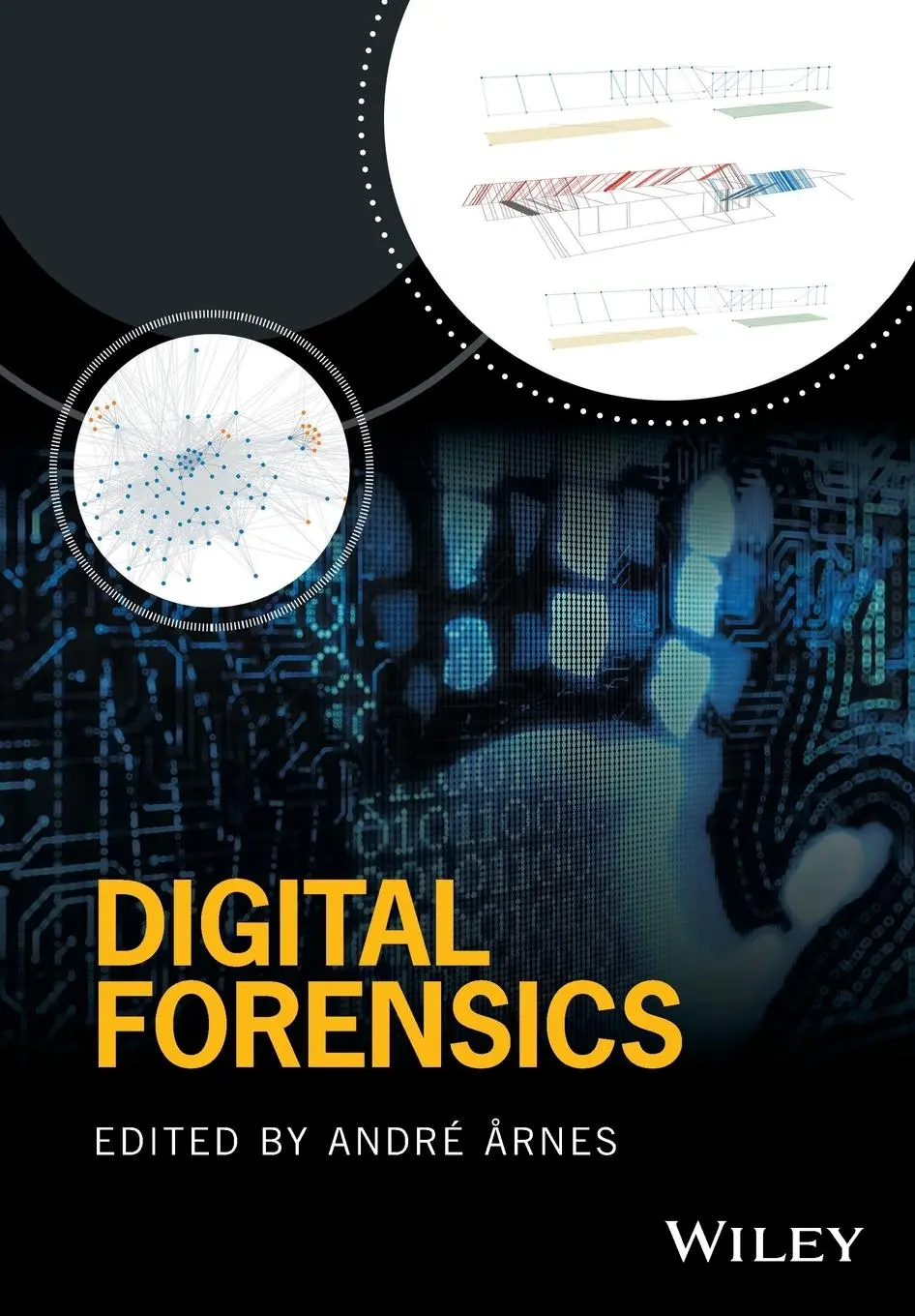 Cover: 9781119262381 | Digital Forensics | André Årnes | Taschenbuch | 370 S. | Englisch