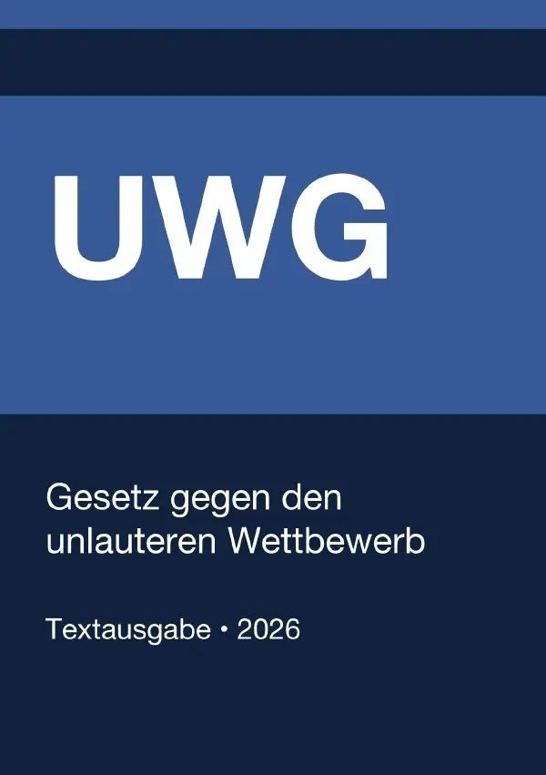 Cover: 9783565322381 | UWG - Gesetz gegen den unlauteren Wettbewerb (Deutschland) 2026 | Buch