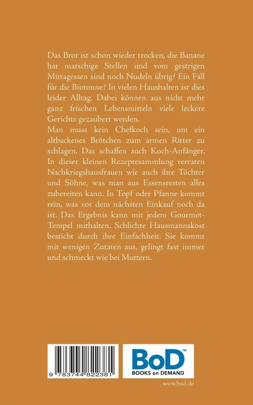Rückseite: 9783744822381 | Reste-Essen reloaded | Die Tipps und Tricks der Nachkriegsküche | Reiß