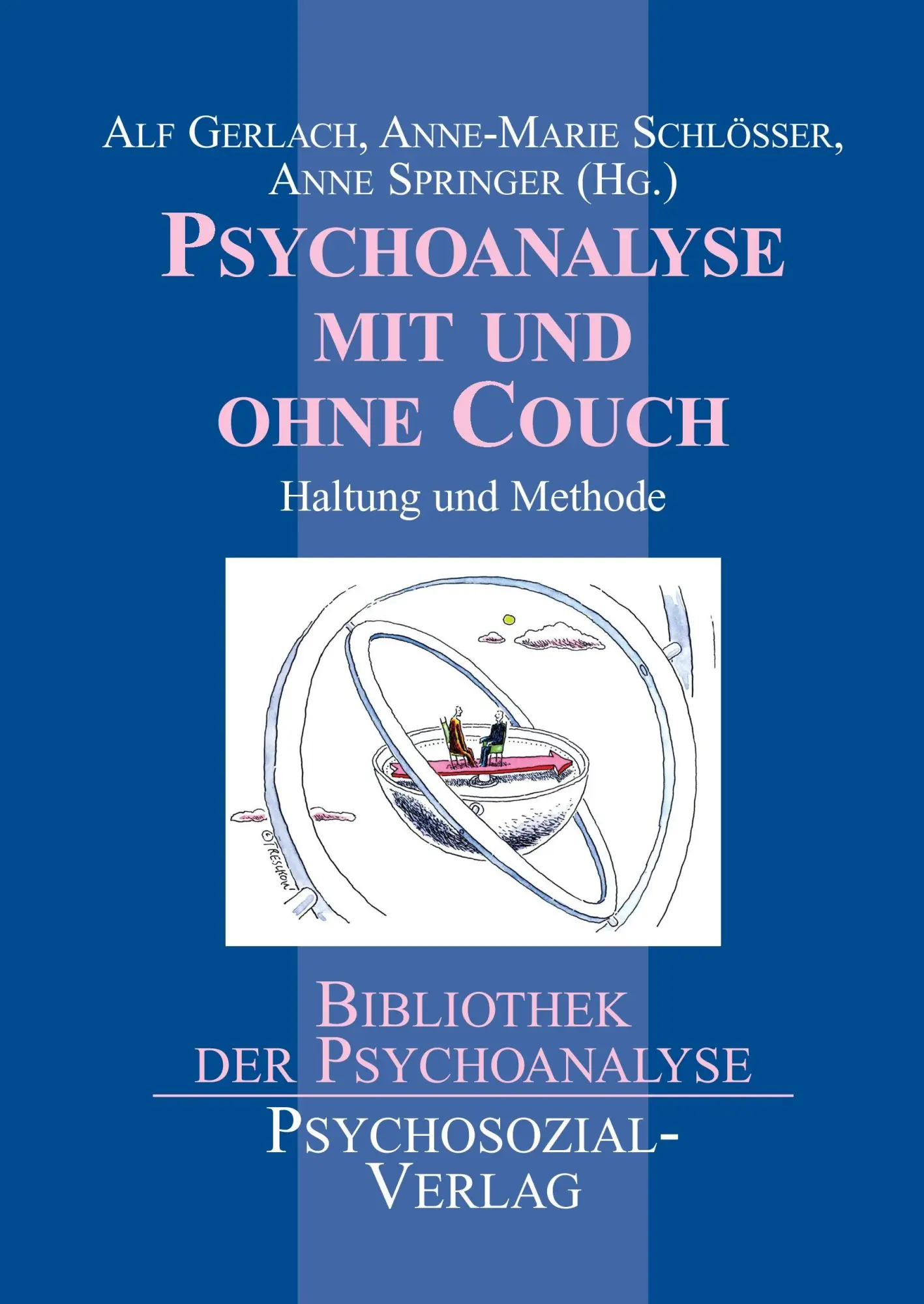 Cover: 9783898062381 | Psychoanalyse mit und ohne Couch | Alf Gerlach (u. a.) | Buch | 671 S.