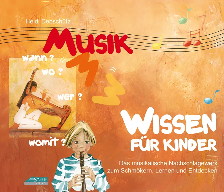 Cover: 9783931862381 | Musikwissen für Kinder | Heidi Debschütz | Buch | 145 S. | Deutsch
