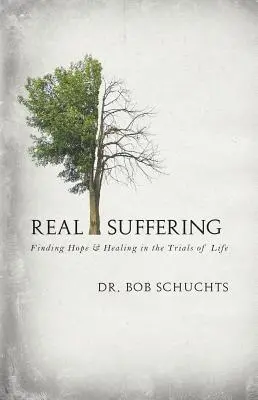 Cover: 9781505112481 | Real Suffering | Bob Schuchts | Buch | Gebunden | Englisch | 2018