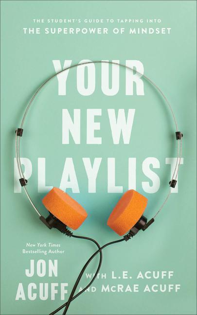 Cover: 9781540902481 | Your New Playlist | Jon Acuff (u. a.) | Taschenbuch | Englisch | 2022