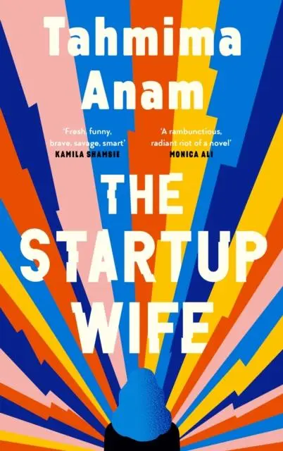 Cover: 9781838852481 | The Startup Wife | Tahmima Anam | Buch | Gebunden | Englisch | 2021