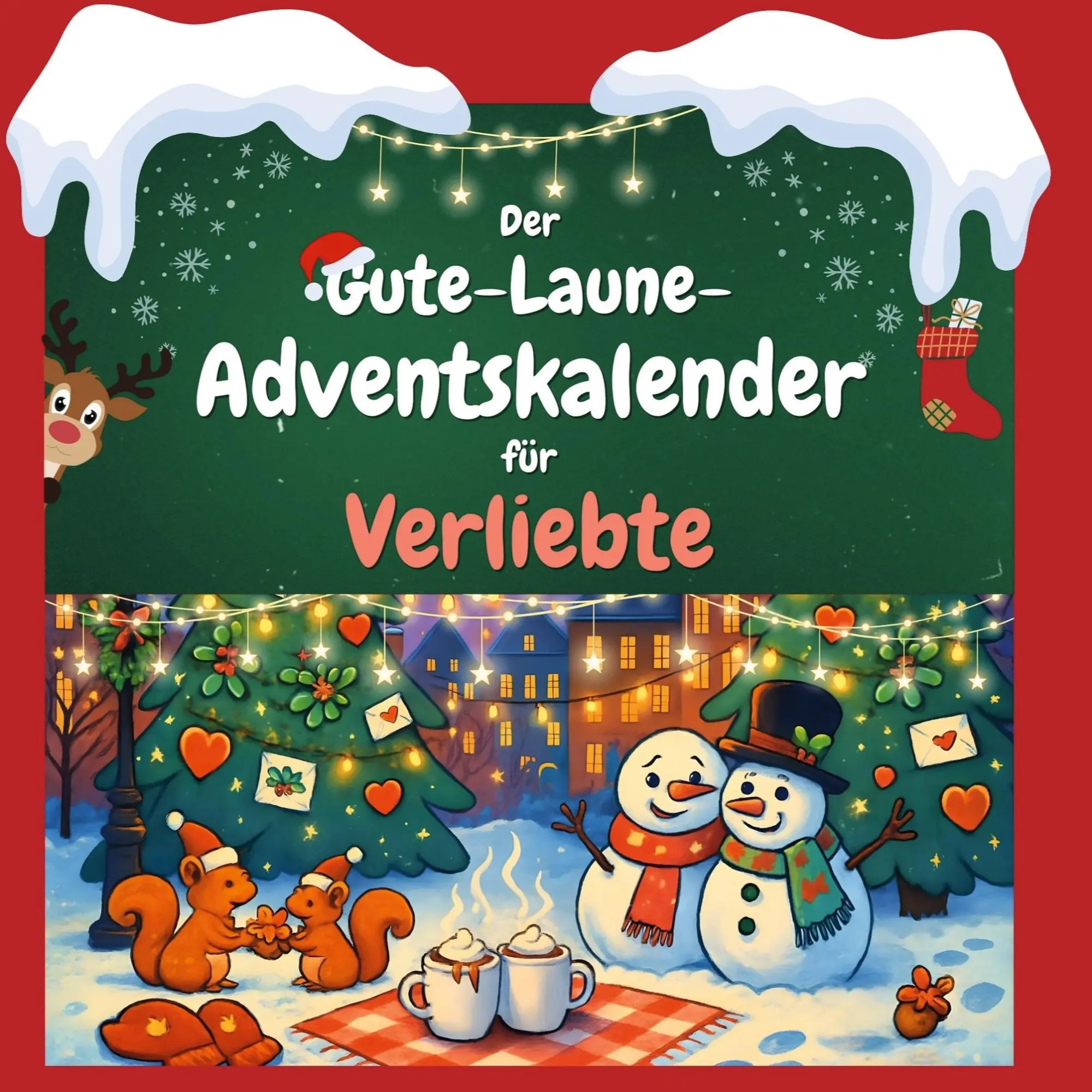 Cover: 9783695312481 | Der Gute-Laune-Adventskalender für Verliebte | Ben Vogel | Taschenbuch