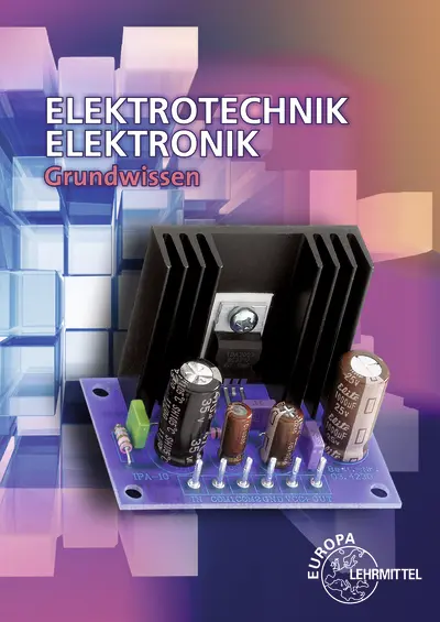 Cover: 9783758532481 | Elektrotechnik Elektronik | Grundwissen | Gregor Häberle (u. a.)
