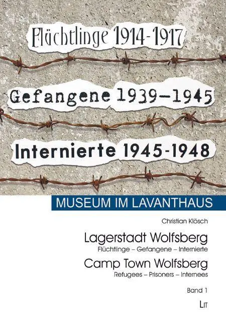 Cover: 9783643512581 | Lagerstadt Wolfsberg / Camp Town Wolfsberg | Christian Klösch | Buch