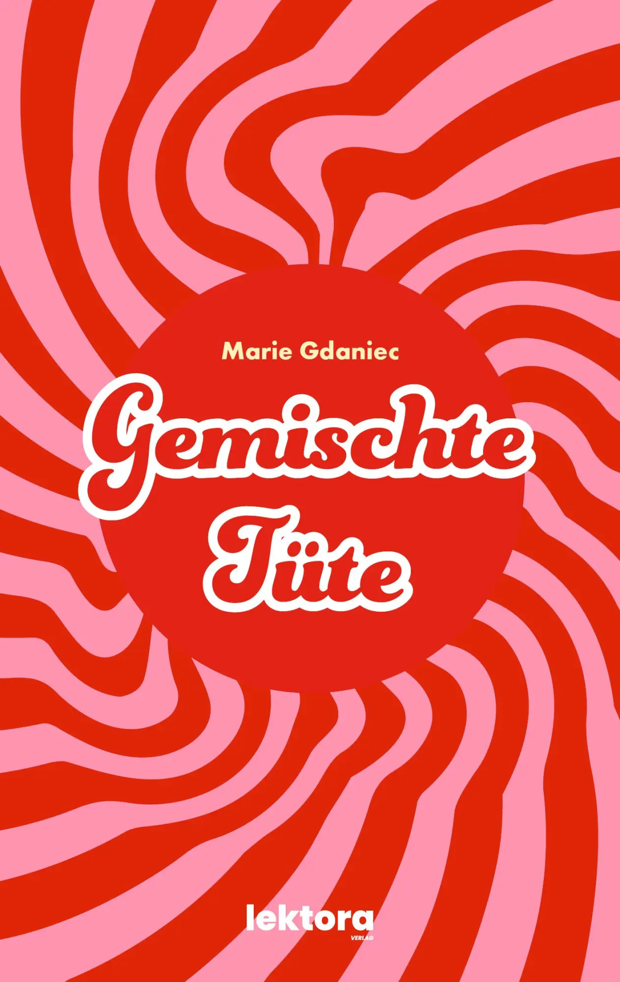 Cover: 9783954612581 | Gemischte Tüte | Marie Gdaniec | Taschenbuch | 136 S. | Deutsch | 2024