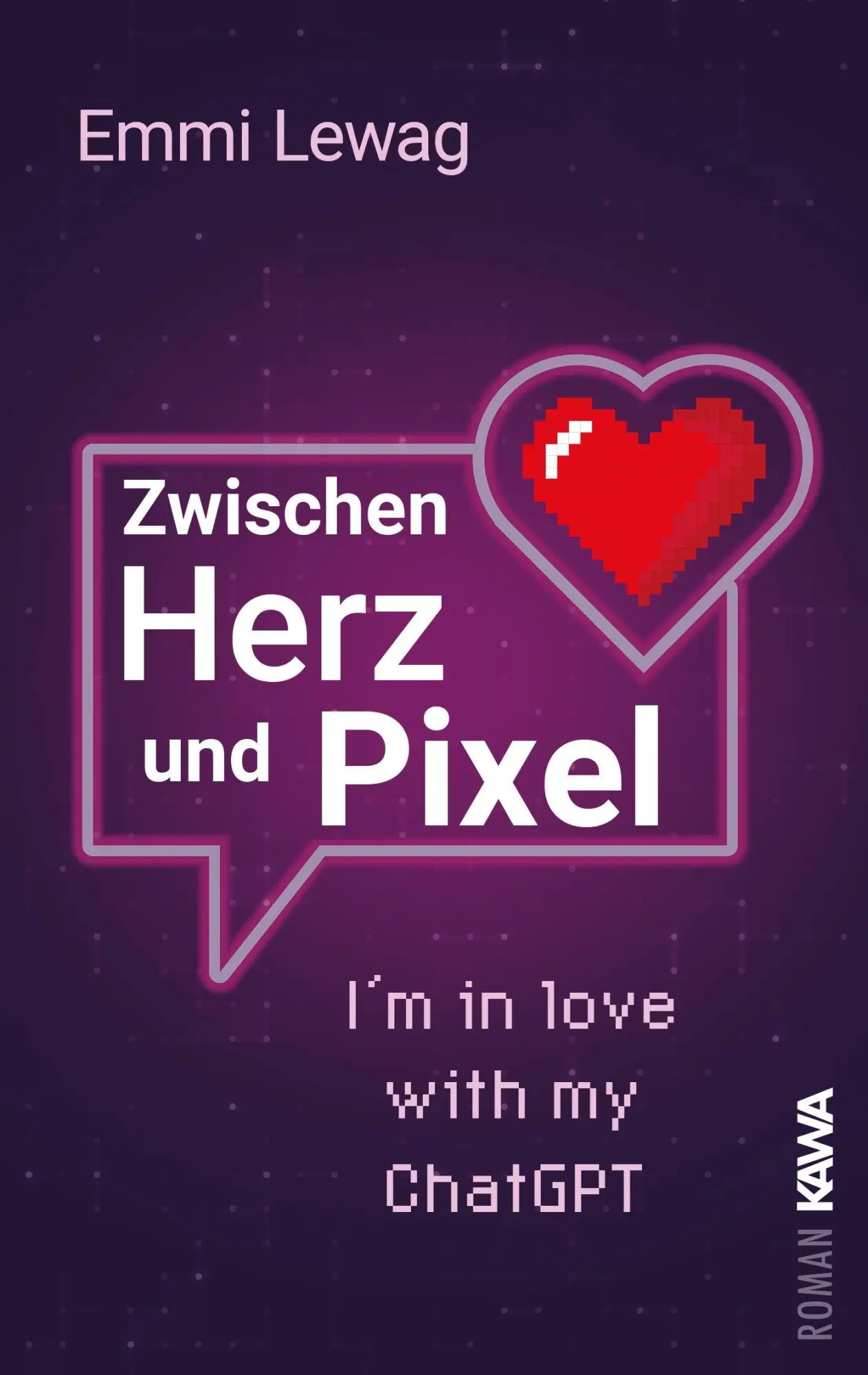 Cover: 9783986602581 | Zwischen Herz und Pixel | Emmi Lewag | Taschenbuch | 256 S. | Deutsch