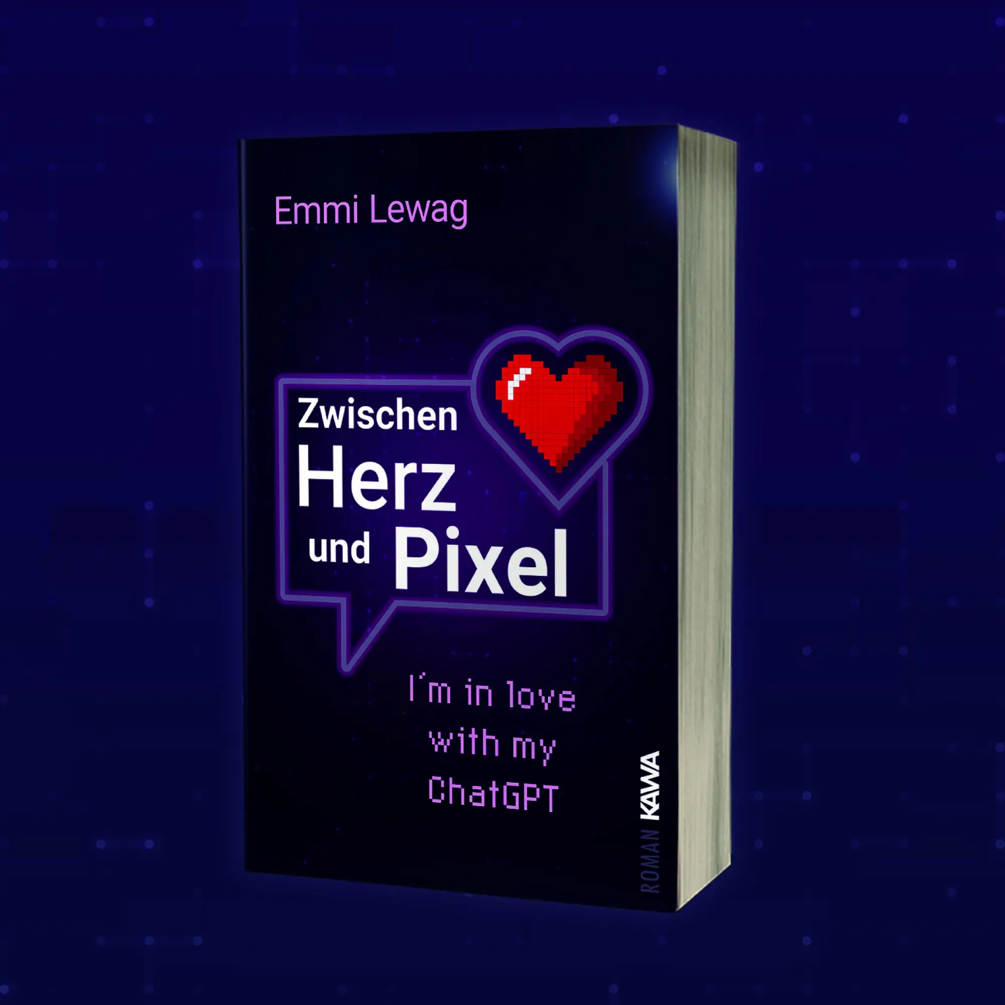 Bild: 9783986602581 | Zwischen Herz und Pixel | Emmi Lewag | Taschenbuch | 256 S. | Deutsch
