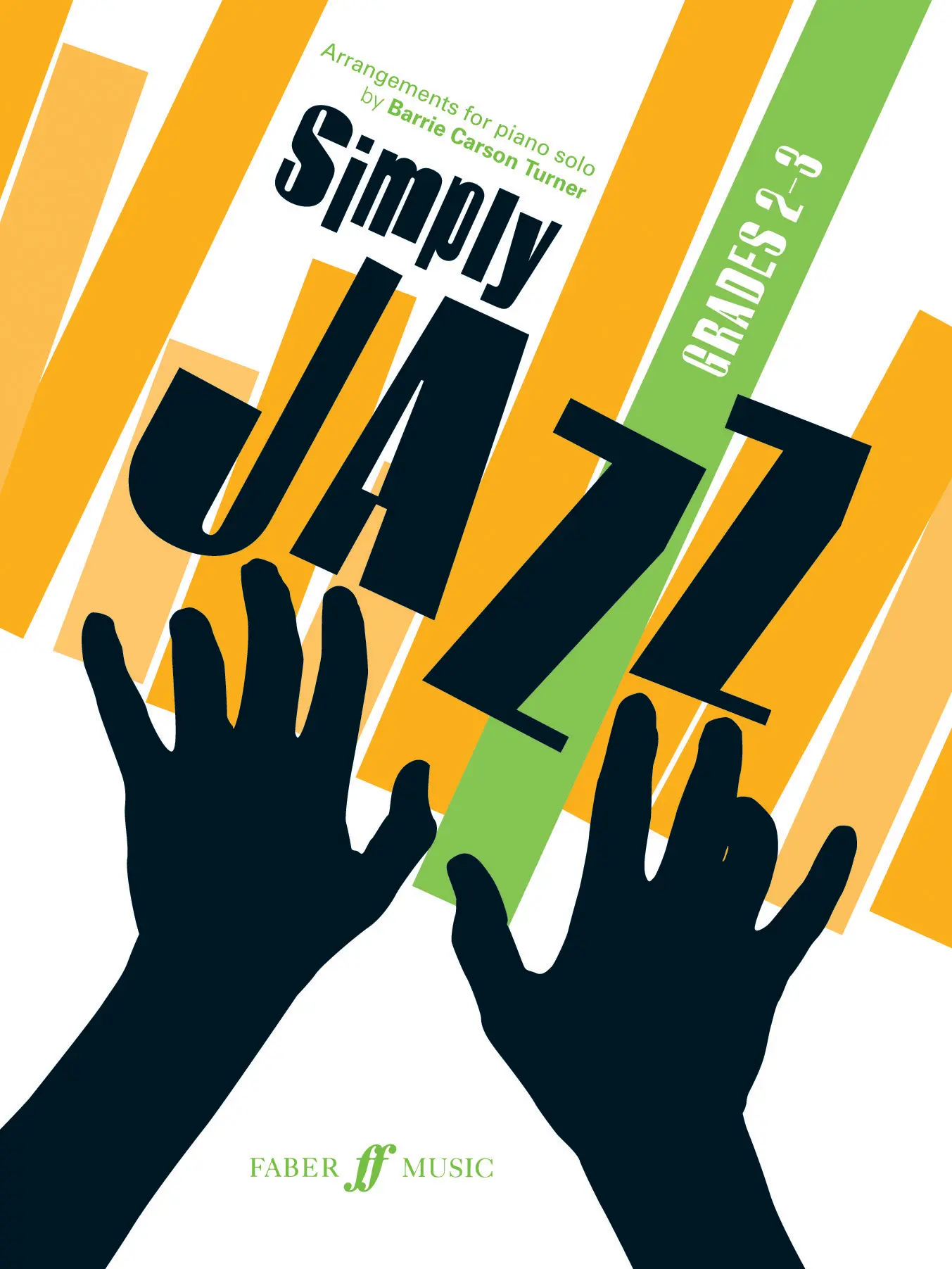 Cover: 9780571532681 | Simply Jazz (Grade 2-3) | B.C. Turner | Songbuch (Klavier) | Buch