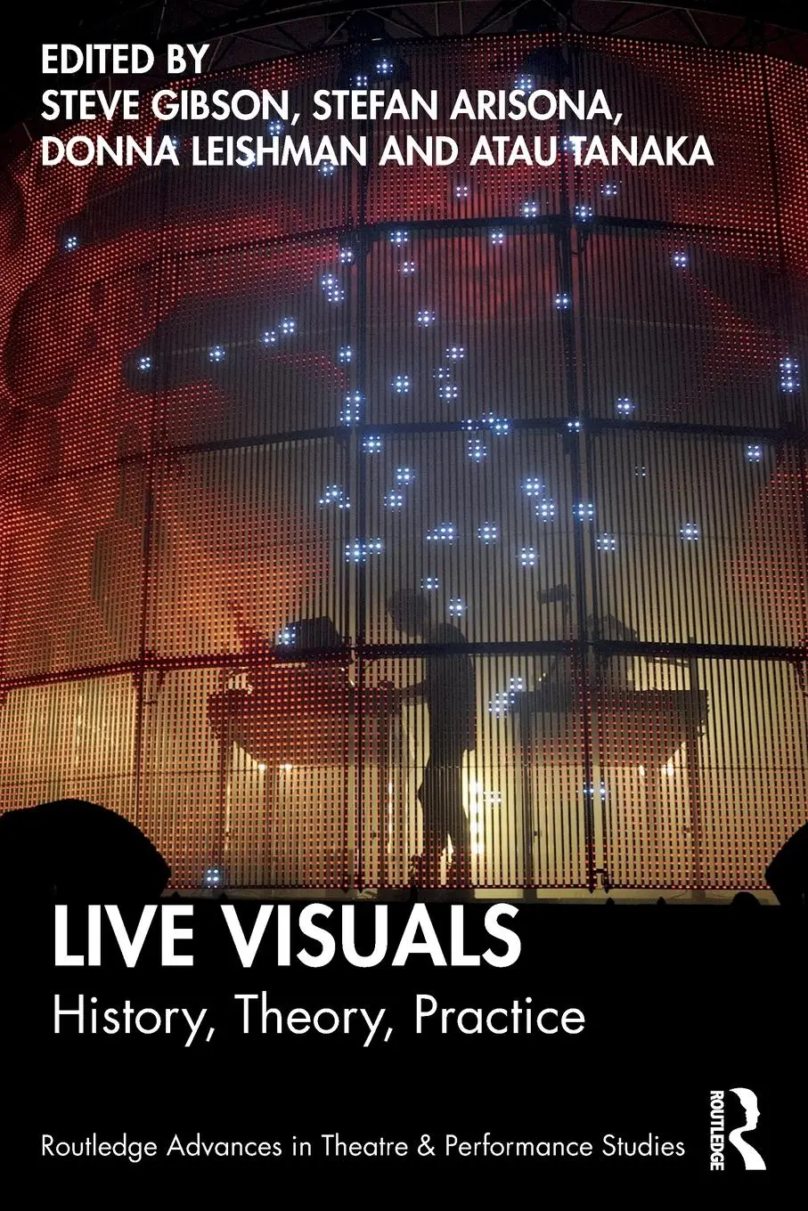 Cover: 9781032252681 | Live Visuals | History, Theory, Practice | Steve Gibson (u. a.) | Buch