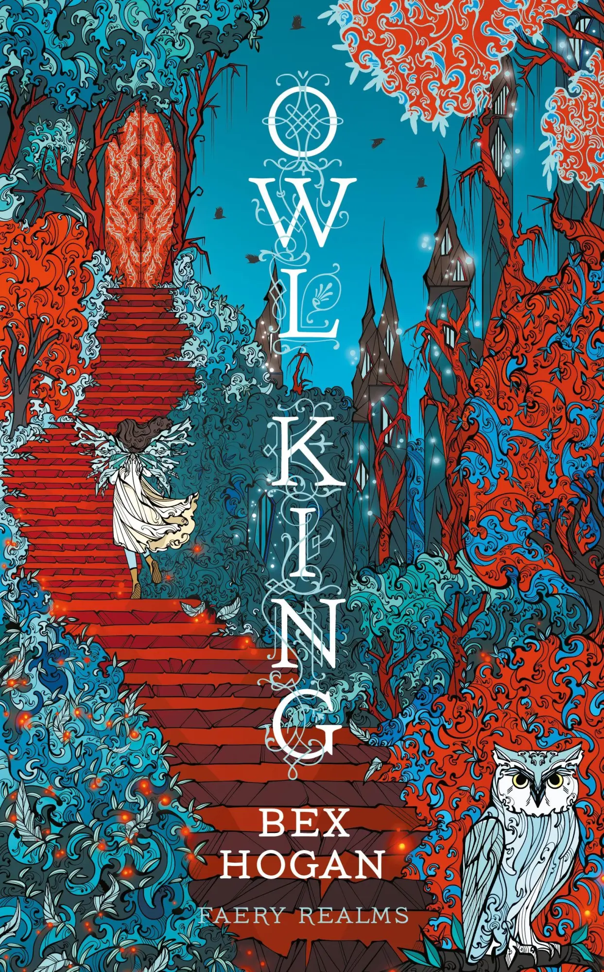 Cover: 9781035912681 | Owl King | Faery Realms series: The darkly enchanting YA fantasy