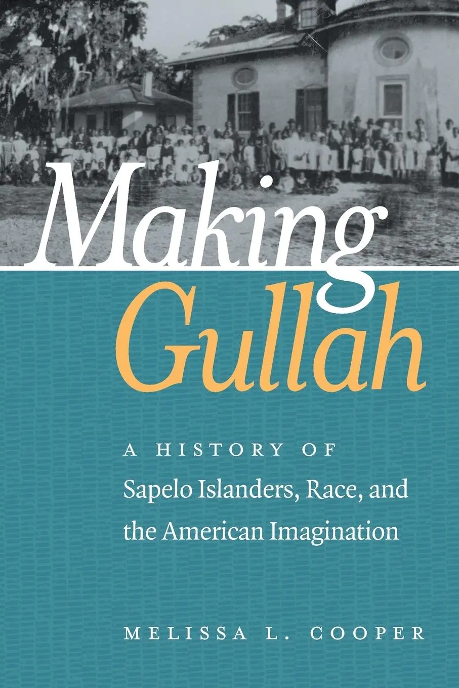 Cover: 9781469632681 | Making Gullah | Melissa L. Cooper | Taschenbuch | Englisch | 2017
