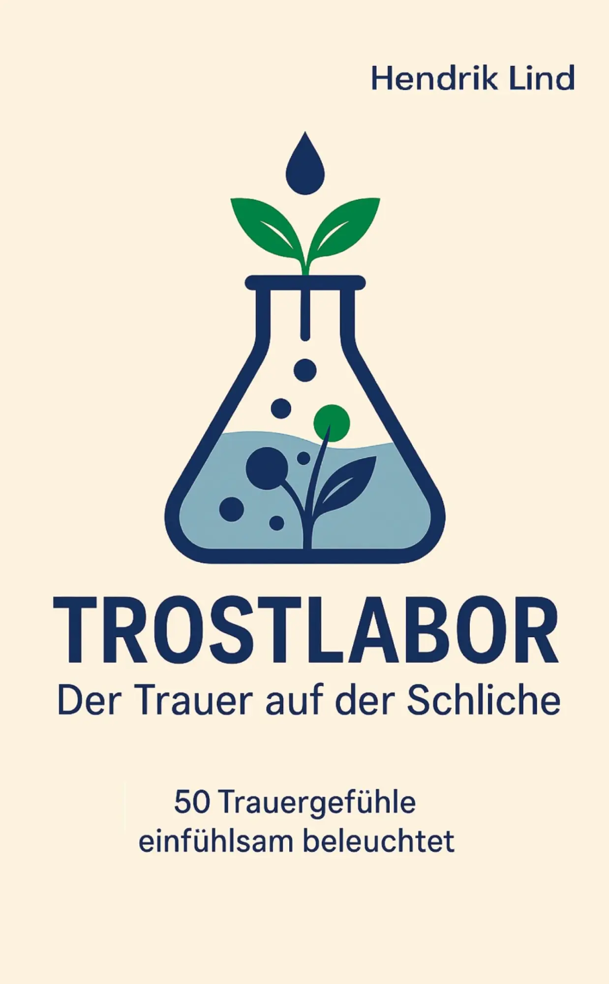 Cover: 9783384742681 | TrostLabor | Der Trauer auf der Schliche | Hendrik Lind | Taschenbuch