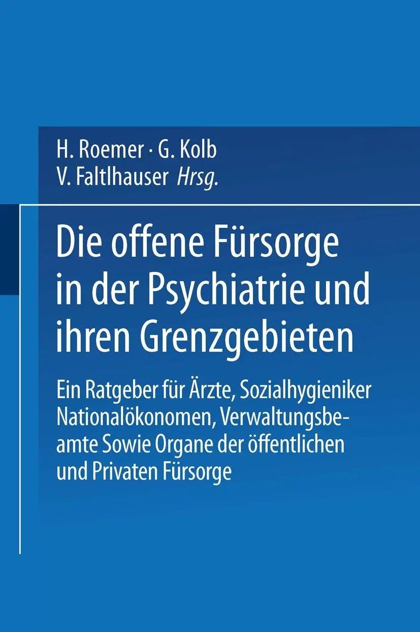 Cover: 9783662002681 | Die Offene Fürsorge in der Psychiatrie und ihren Grenzgebieten | Buch