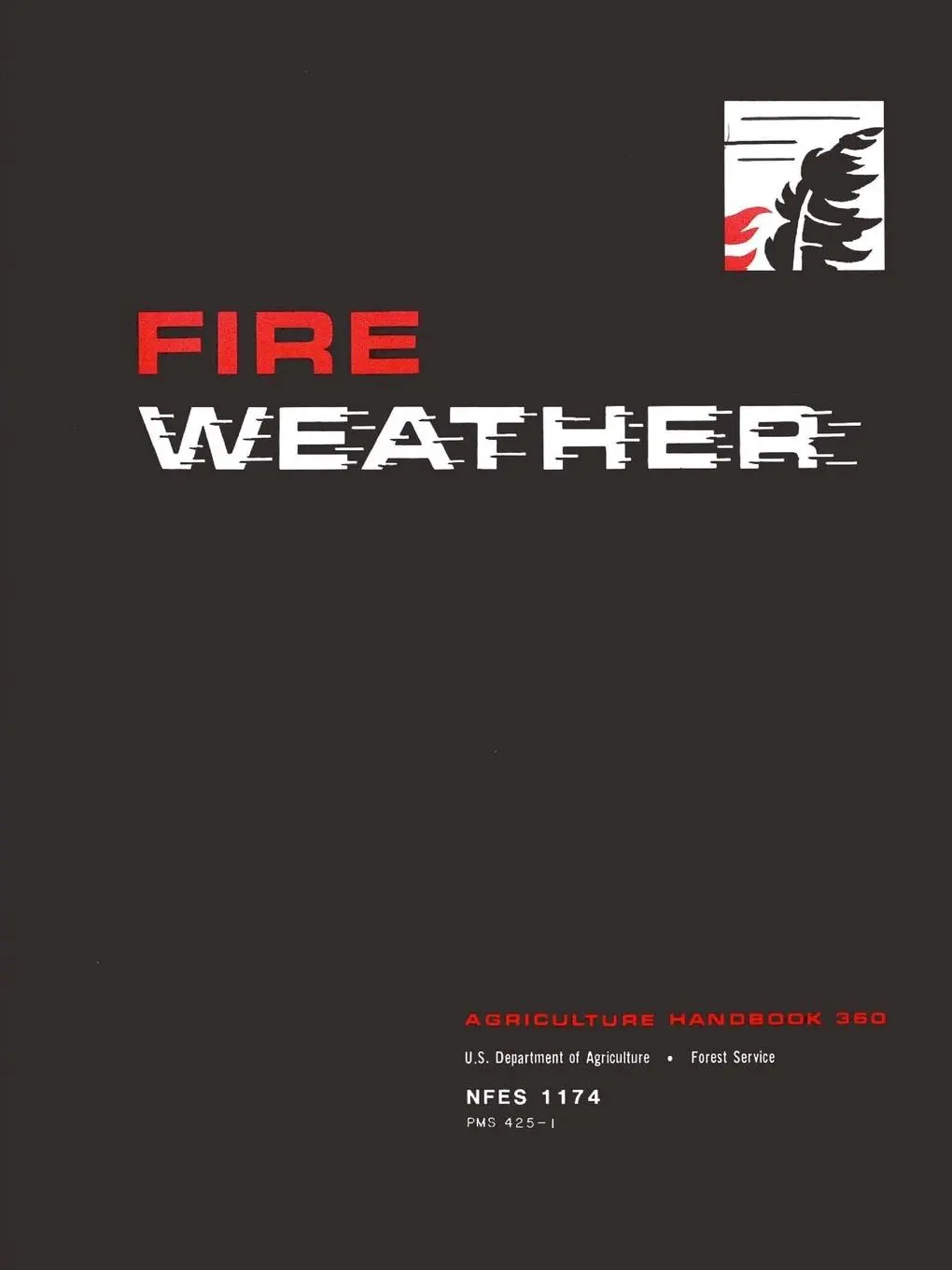 Cover: 9780359522781 | FIRE WEATHER | U. S. Department of Agriculture | Taschenbuch | 2019