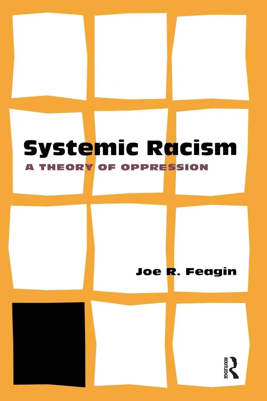Cover: 9780415952781 | Systematic Racism | A Theory of Oppression | Joe Feagin | Taschenbuch