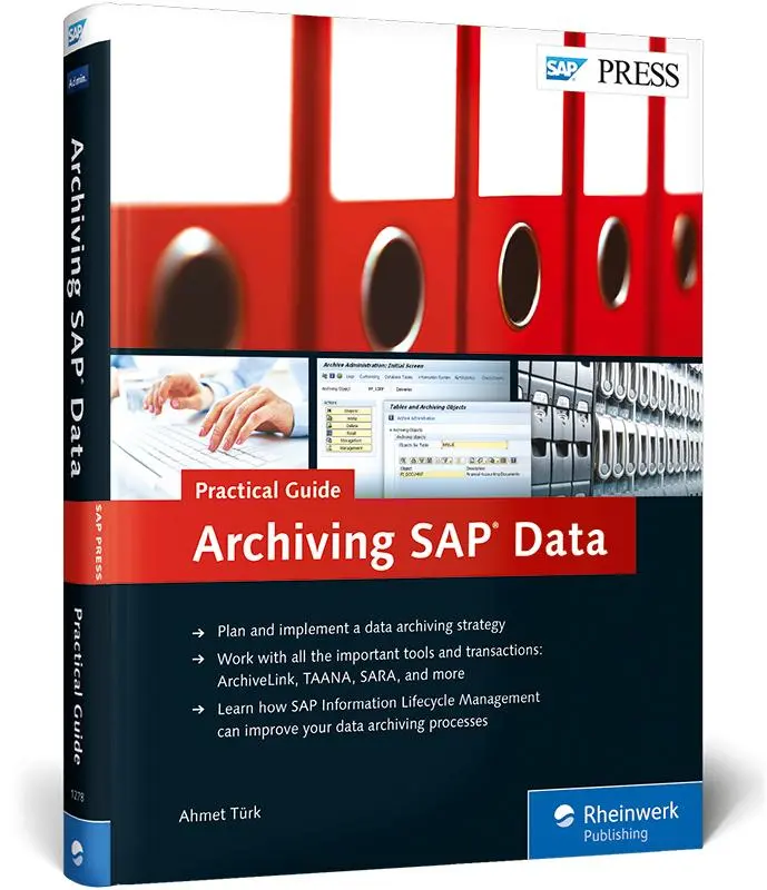 Cover: 9781493212781 | Archiving SAP Data--Practical Guide | Ahmet Türk | Buch | 534 S.