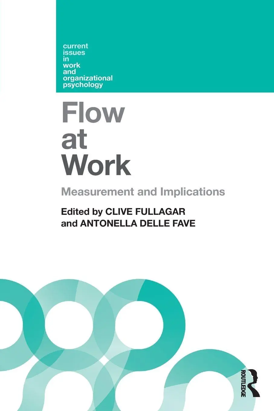 Cover: 9781848722781 | Flow at Work | Measurement and Implications | Clive Fullagar (u. a.)
