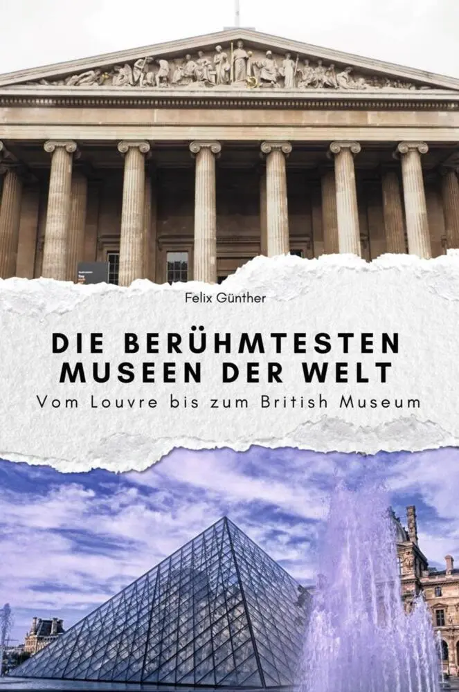 Cover: 9783759112781 | Die berühmtesten Museen der Welt - Das perfekte Geschenk für Männer...