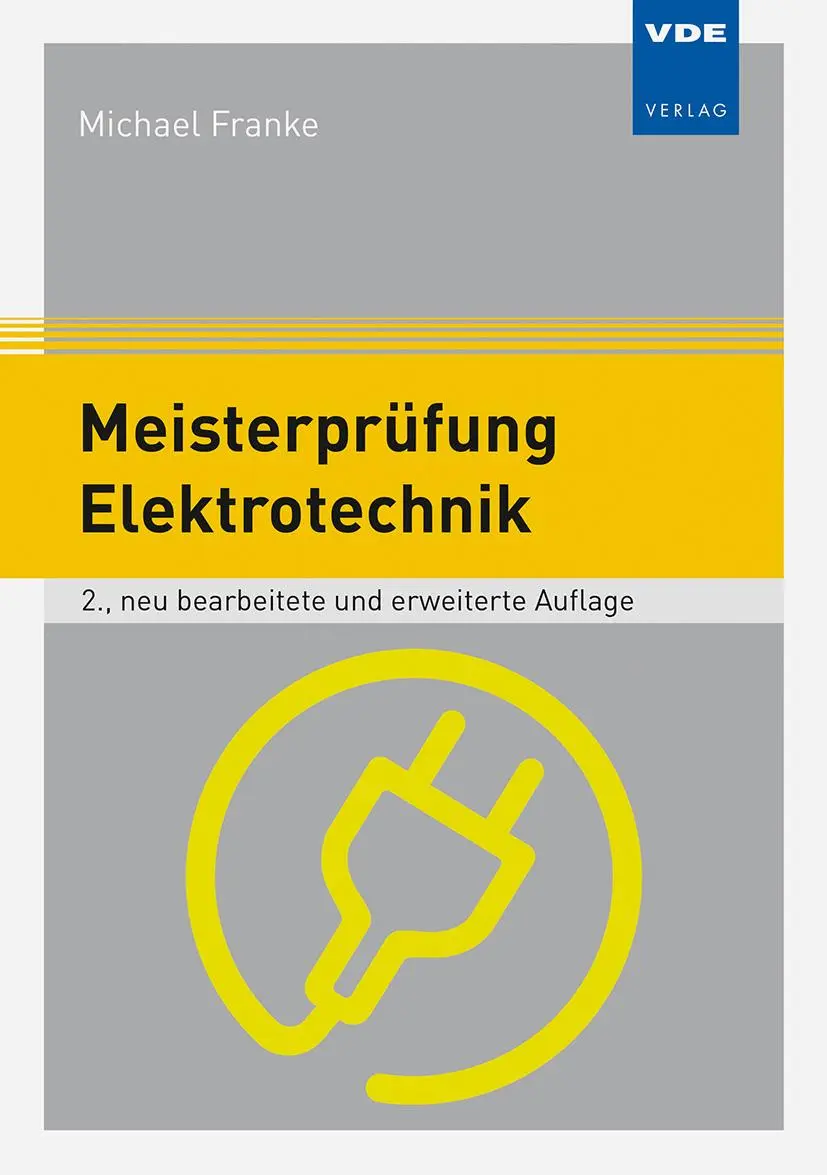 Bild: 9783800762781 | Meisterprüfung Elektrotechnik | Aufgaben mit Lösungen | Michael Franke