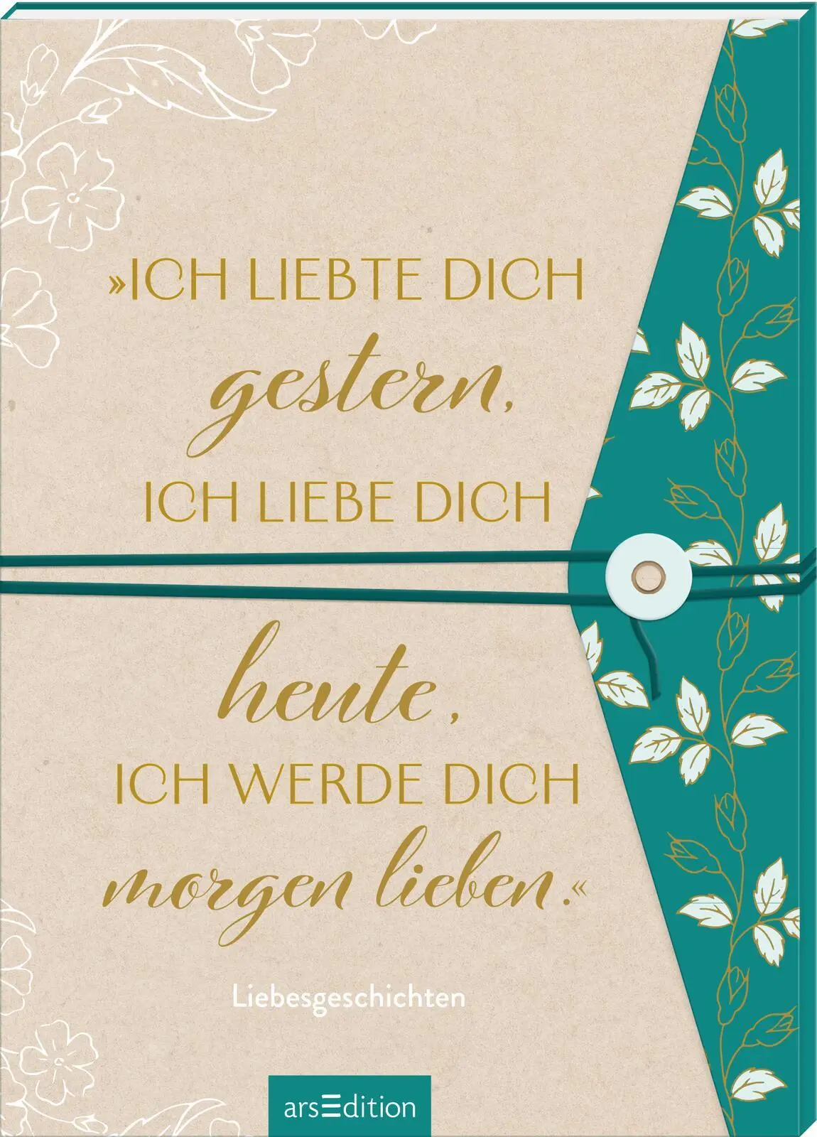 Cover: 9783845862781 | "Ich liebte dich gestern, ich liebe dich heute, ich werde dich...