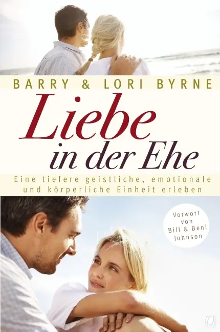 Cover: 9783936322781 | Liebe in der Ehe | Barry Byrne (u. a.) | Taschenbuch | 336 S. | 2013