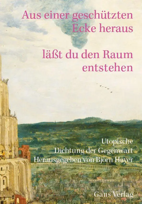 Cover: 9783946392781 | Aus einer geschützten Ecke heraus lässt Du den Raum entstehen | Hayer