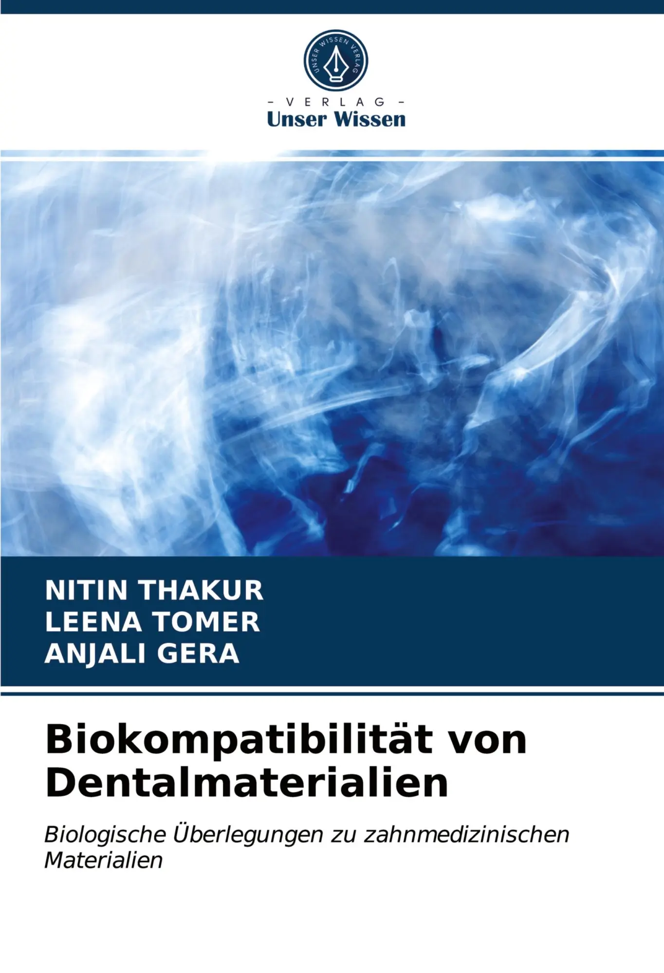 Cover: 9786204002781 | Biokompatibilität von Dentalmaterialien | Nitin Thakur (u. a.) | Buch