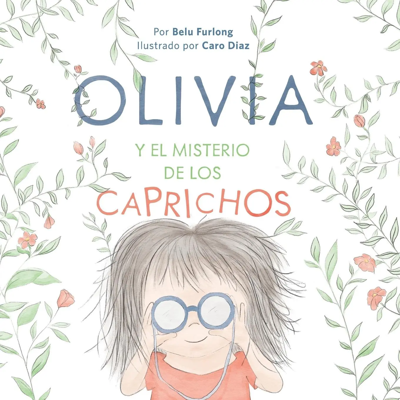 Cover: 9789878862781 | OLIVIA Y EL MISTERIO DE LOS CAPRICHOS (Spanish Edition) | Belu Furlong