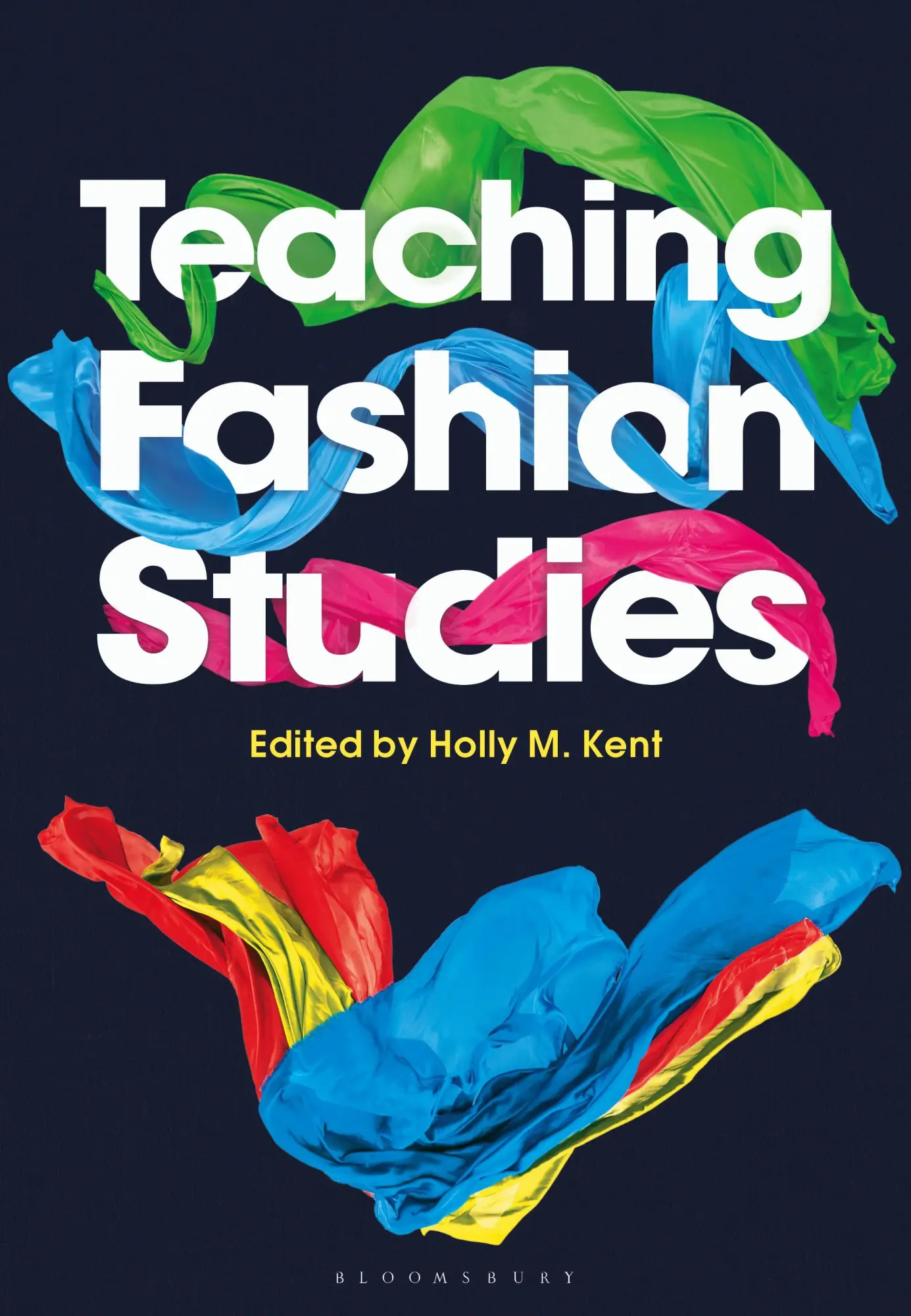 Cover: 9781350022881 | Teaching Fashion Studies | Holly M Kent | Taschenbuch | Englisch