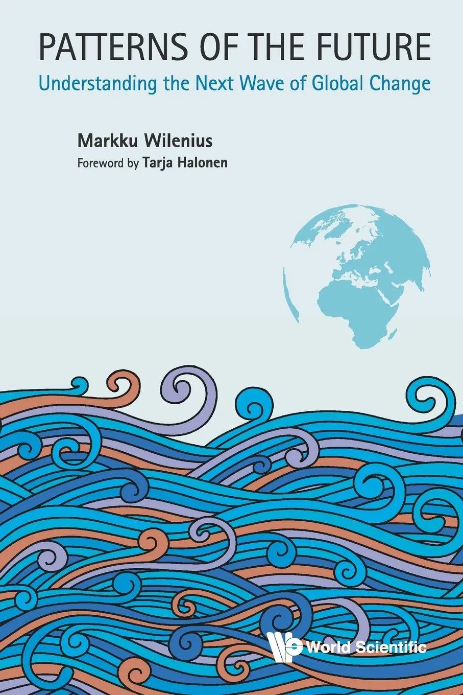 Cover: 9781786342881 | PATTERNS OF THE FUTURE | Wilenius Markku | Taschenbuch | Englisch