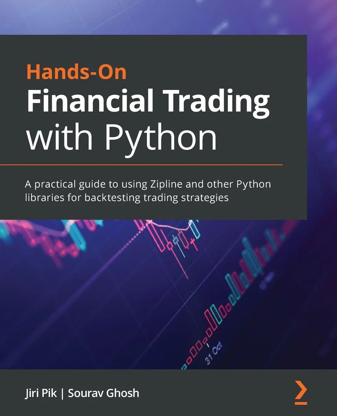 Cover: 9781838982881 | Hands-On Financial Trading with Python | Jiri Pik (u. a.) | Buch Cover: 9781838982881 | Hands-On Financial Trading with Python | Jiri Pik (u. a.) | Buch