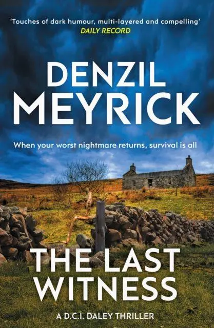 Cover: 9781846972881 | The Last Witness | A D.C.I. Daley Thriller | Denzil Meyrick | Buch
