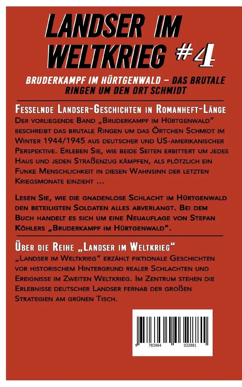 Rückseite: 9783964032881 | Landser im Weltkrieg 4: Bruderkampf im Hürtgenwald | Stefan Köhler