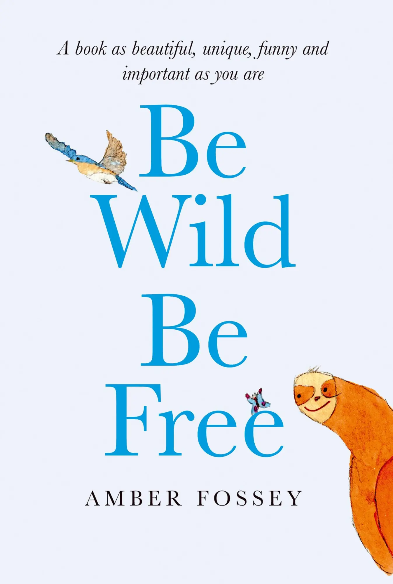 Bild: 9780008422981 | BE WILD BE FREE PLC | Amber Fossey | Buch | Gebunden | Englisch | 2020
