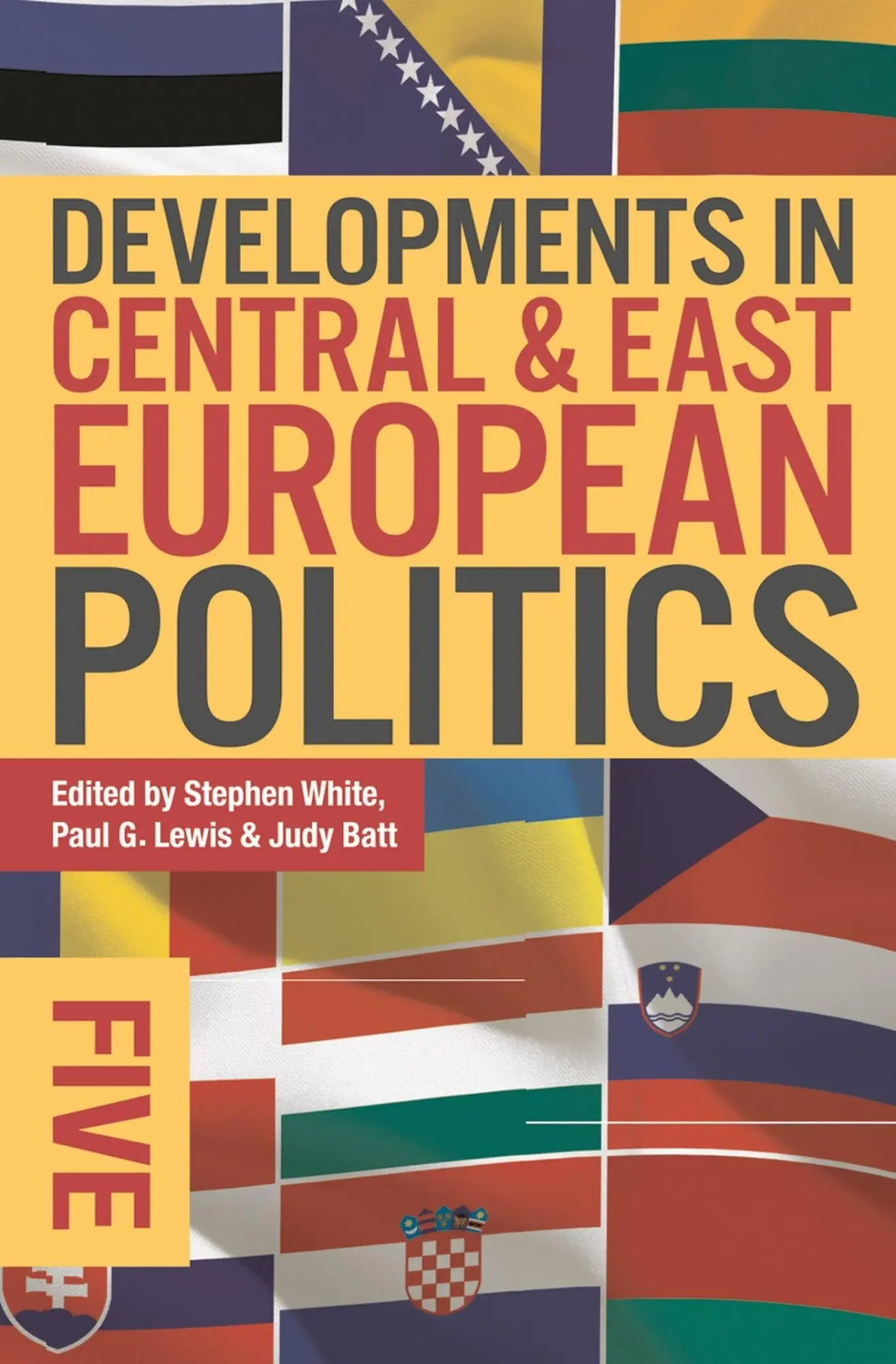 Cover: 9781137262981 | Developments in Central and East European Politics 5 | White (u. a.)