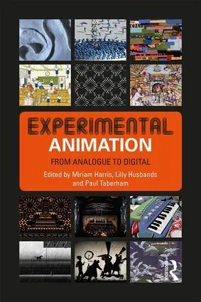Cover: 9781138702981 | Experimental Animation | From Analogue to Digital | Harris (u. a.)