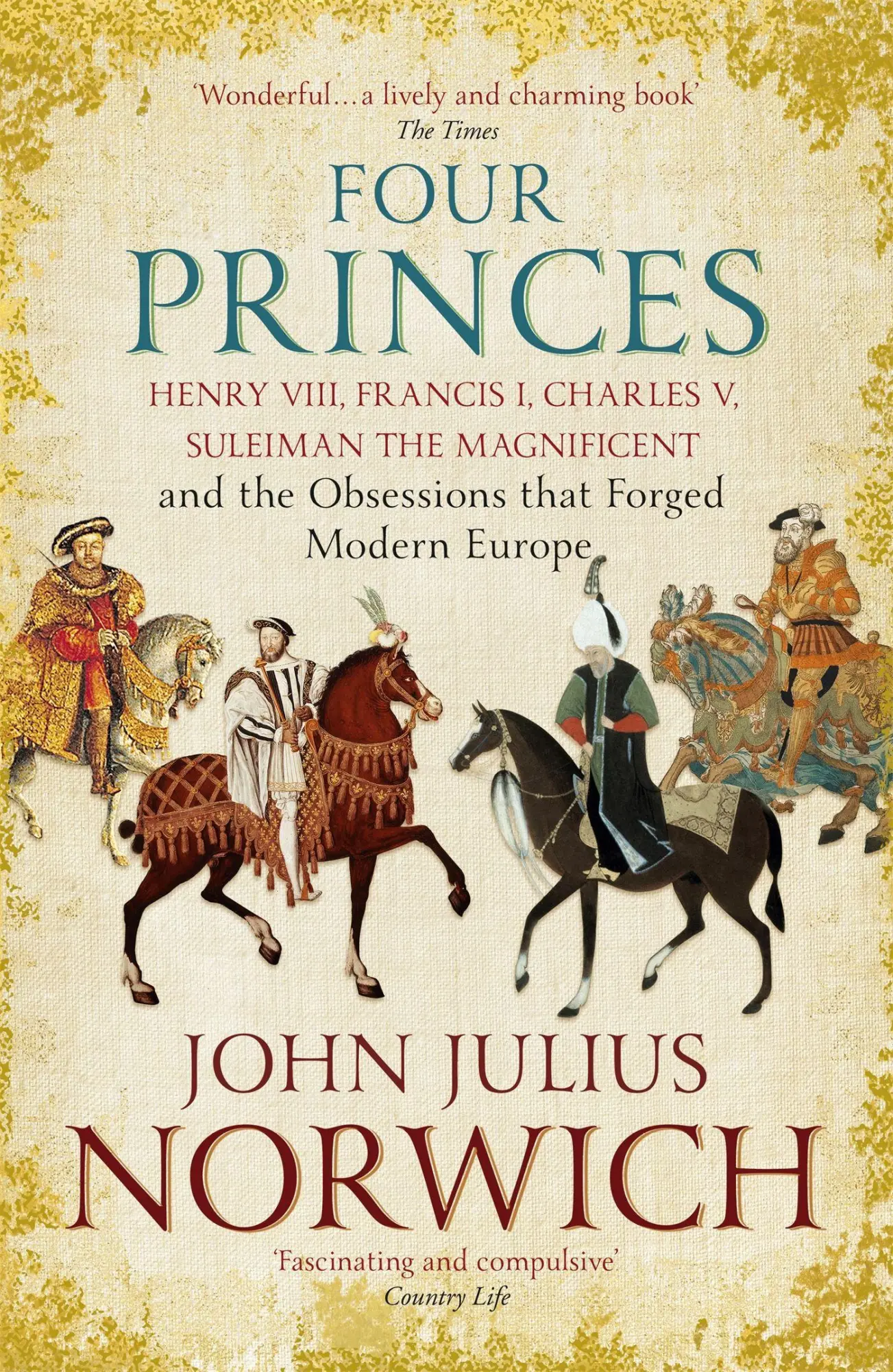 Cover: 9781473632981 | Four Princes | John Julius Norwich | Taschenbuch | XVI | Englisch