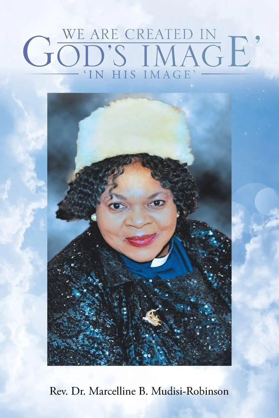 Cover: 9781728392981 | We Are Created in God's Image' | 'In His Image' | Mudisi-Robinson